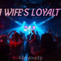 A Wife’s Loyalty []
