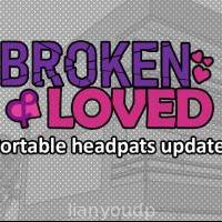 Broken And Loved