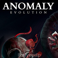 Anomaly Evolution (v0.25 Full)