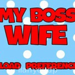 My Boss’ Wife
