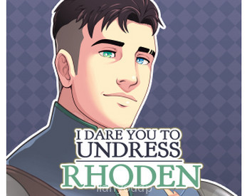 I Dare You To Undress | Rhoden Screenshot 1