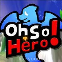 Oh So Hero! Pre Edition II