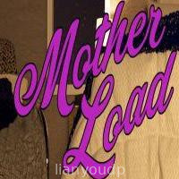 Mother Load