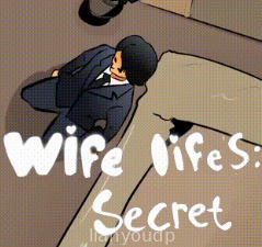 Wife Life's : Secret