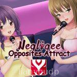 Negligee: Opposites Attract