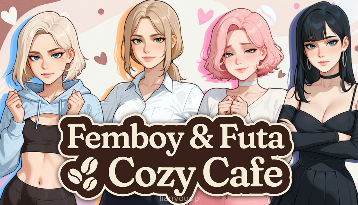 Femboy & Futa Cozy Cafe
