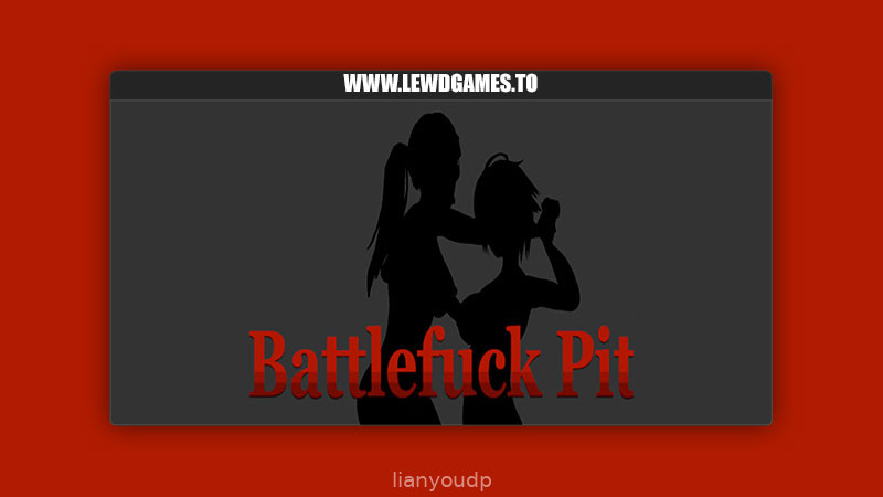 Battlefuck Pit